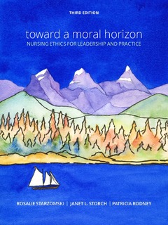 Cover of Toward a Moral Horizon. It features a watercolour of a blue sky, purple mountains, green hills, a forest area, and a sailboat on the water. The text describes the edition, the title, and the editors of the book.