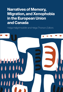 Cover of Narratives of memory, migration, and xenophobia in the European Union and Canada